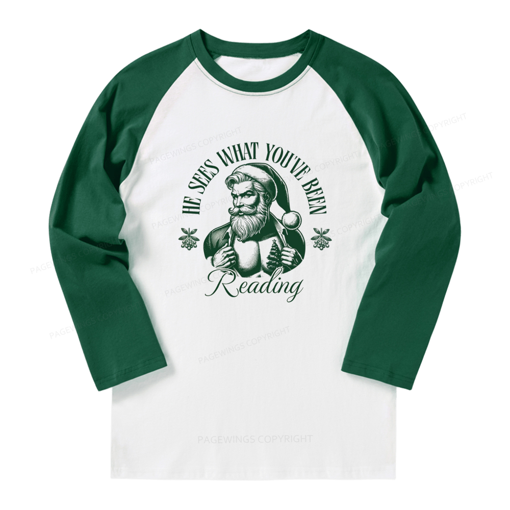 Pagewings He Sees What You've Been Reading Long Sleeve Raglan T-shirt