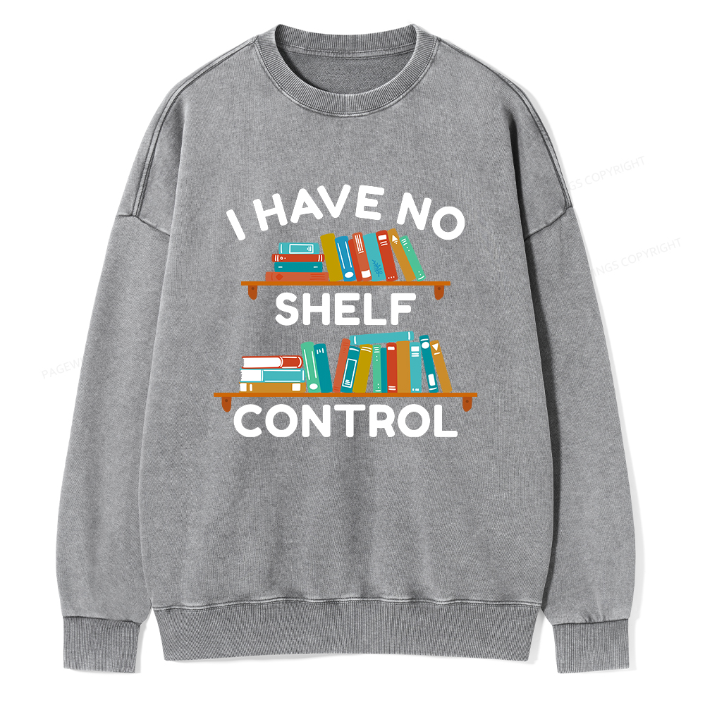 Pagewings I Have No Shelf Control Unisex Washed Sweatshirt