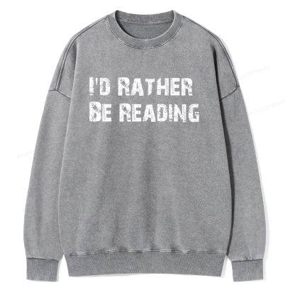 Pagewings I'd Rather Be Reading Unisex Washed Sweatshirt