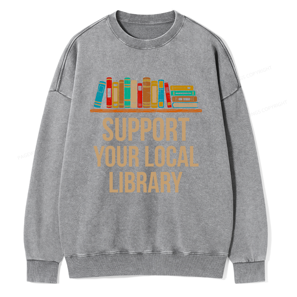 Pagewings Support Your Local Library Unisex Washed Sweatshirt