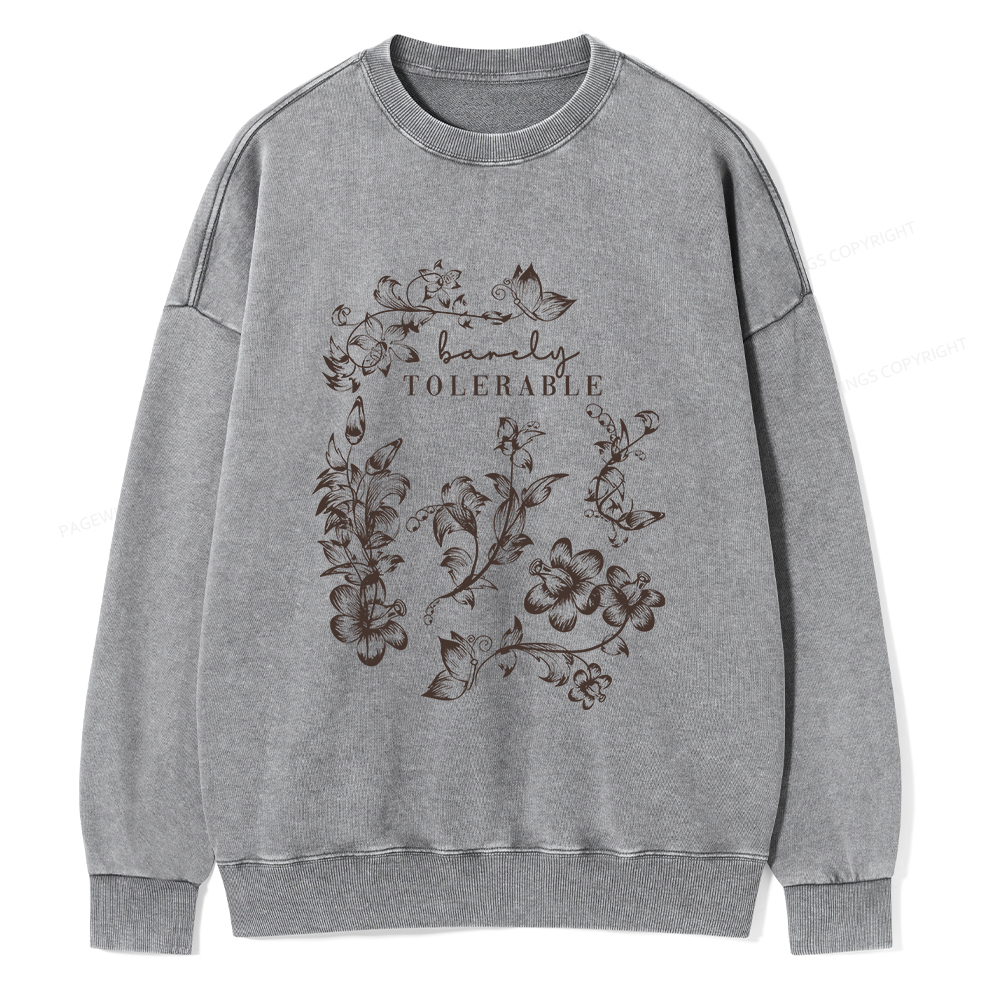 Pagewings Barely Tolerable Unisex Washed Sweatshirt