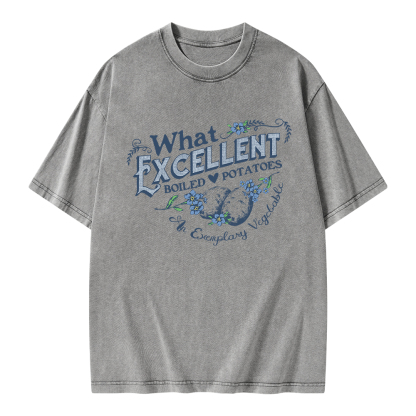 Pagewings What Excellent Boiled Potatoes Unisex Washed T-shirt
