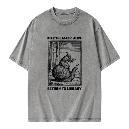 Pagewings Keep the Magic Alive  Return to Library Unisex Washed T-shirt
