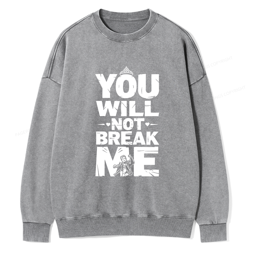 Pagewings You Will Not Break Me Unisex Washed Sweatshirt