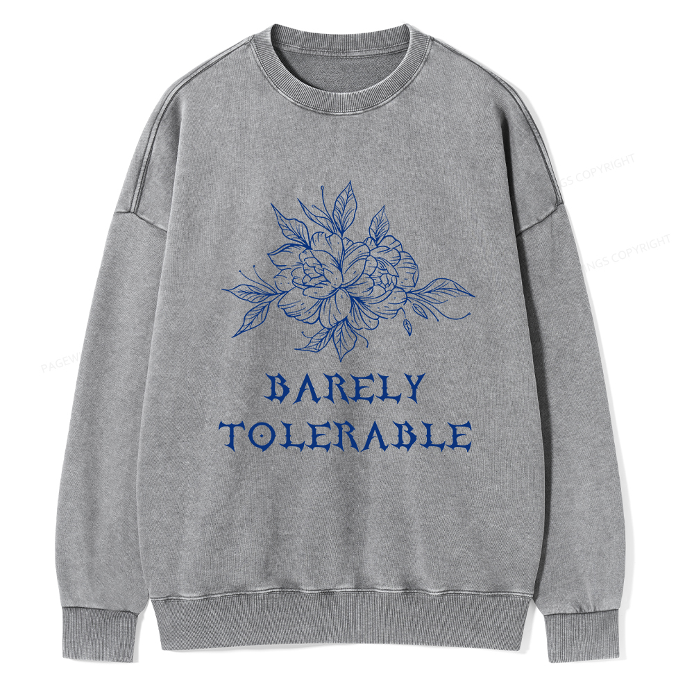 Pagewings Barely Tolerable Unisex Washed Sweatshirt