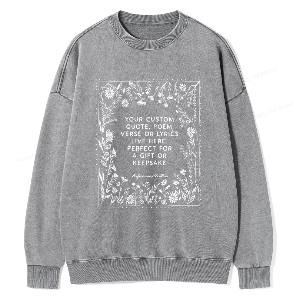 Pagewings Personalized  Quote Unisex Washed Sweatshirt