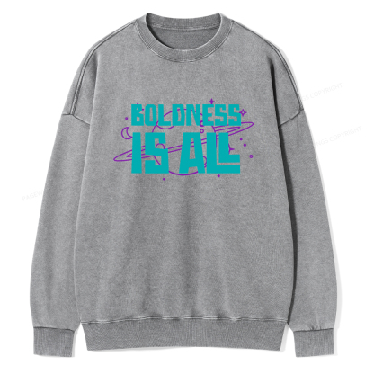 Pagewings Boldness Is All  Unisex Washed Sweatshirt