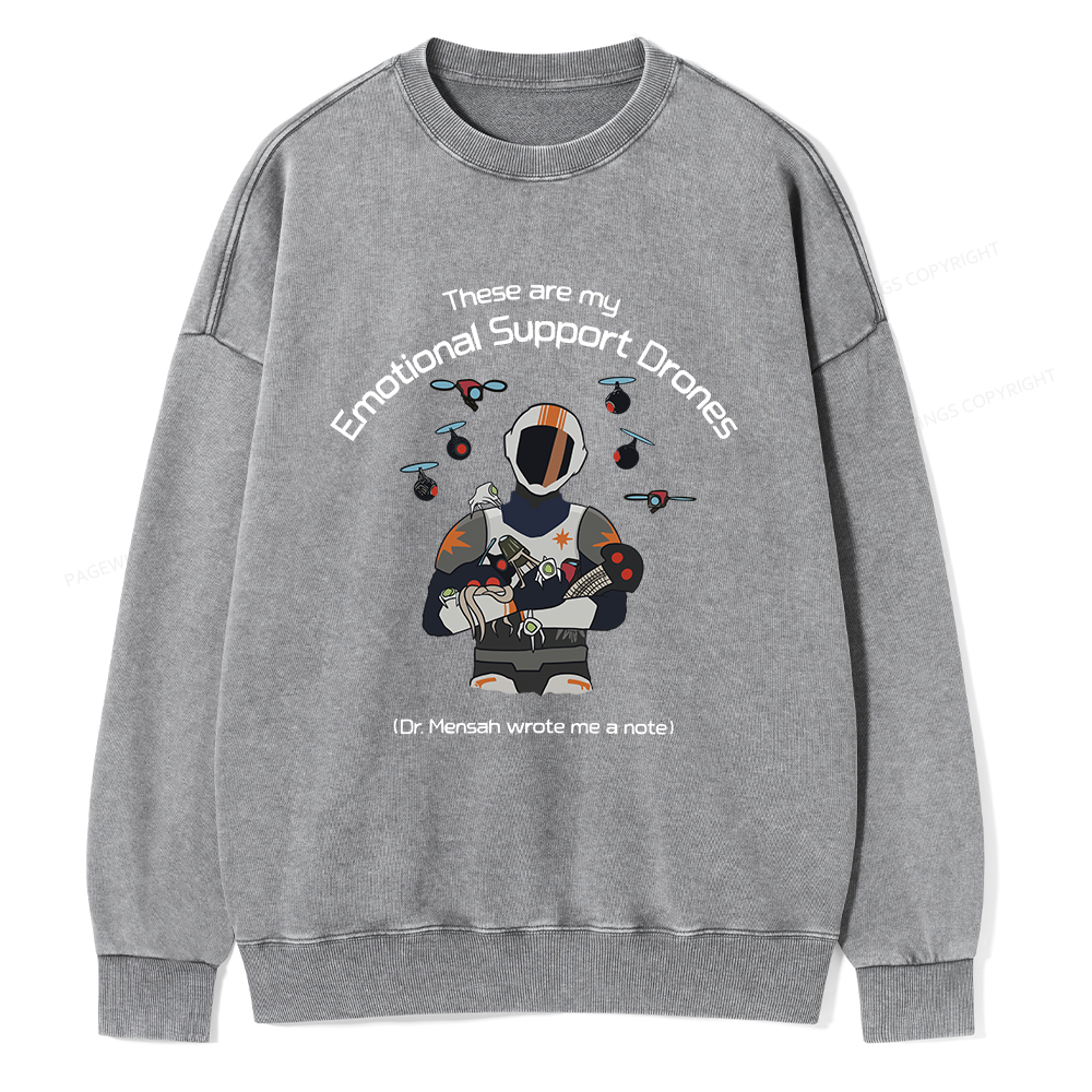 Pagewings These Are My Emotional Support Drones Unisex Washed Sweatshirt