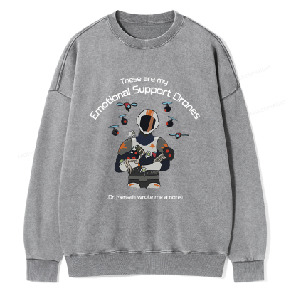 Pagewings These Are My Emotional Support Drones Unisex Washed Sweatshirt