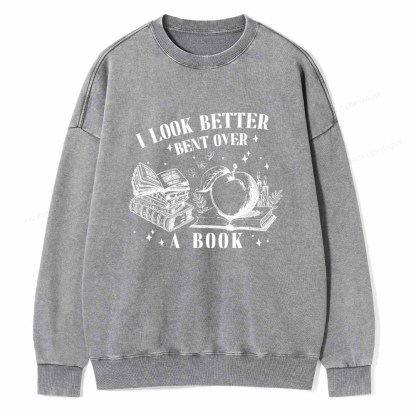 Pagewings I Look Better Bent Over A Book TShirt Unisex Washed Sweatshirt