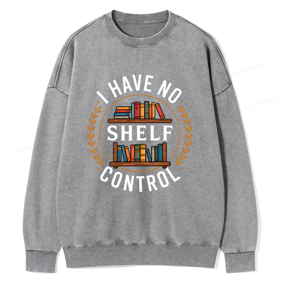 Pagewings I Have No Shelf Control Unisex Washed Sweatshirt