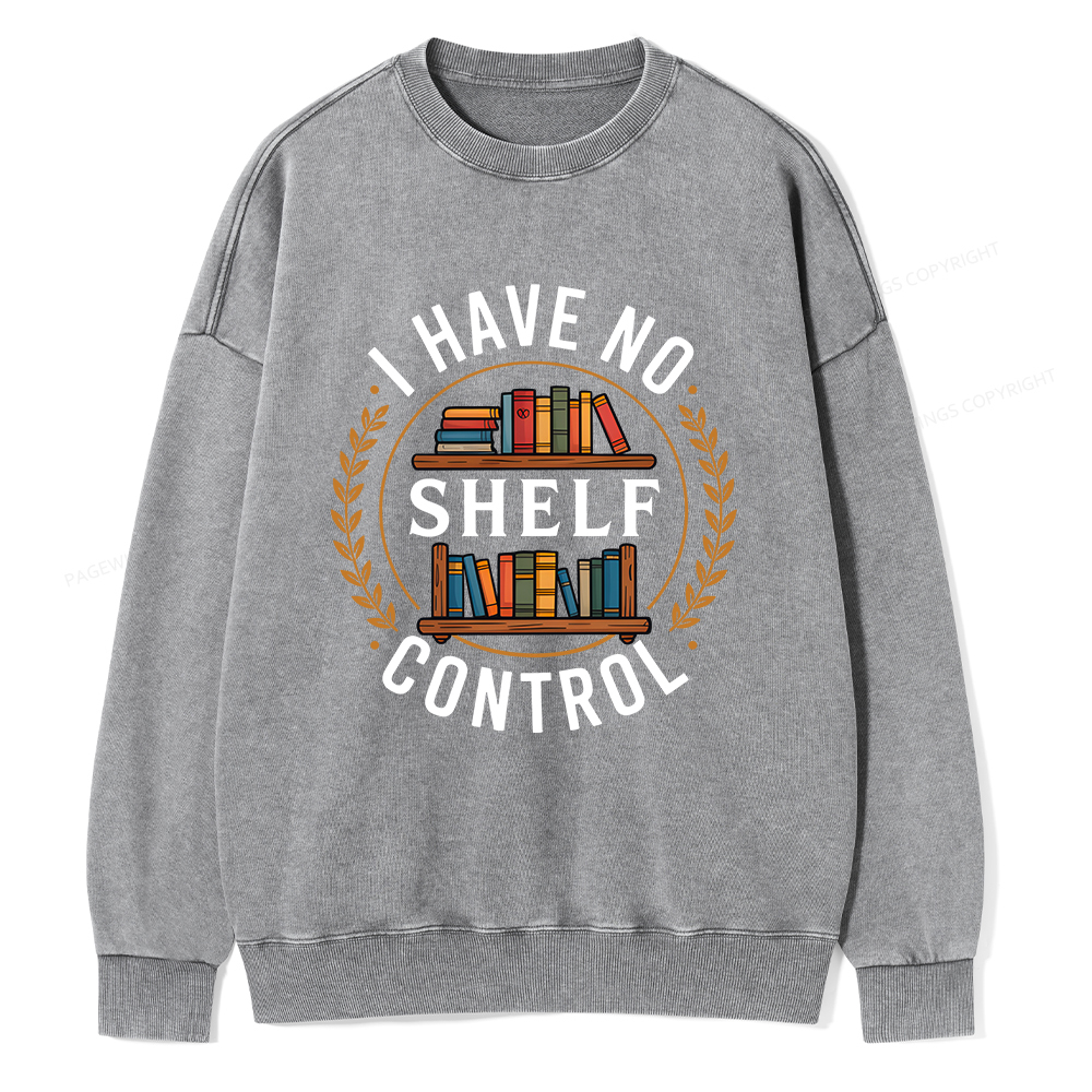 Pagewings I Have No Shelf Control Unisex Washed Sweatshirt