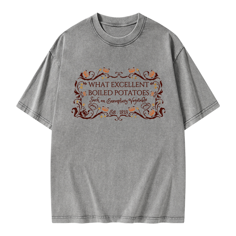 Pagewings What Excellent Boiled Potatoes Unisex Washed T-shirt