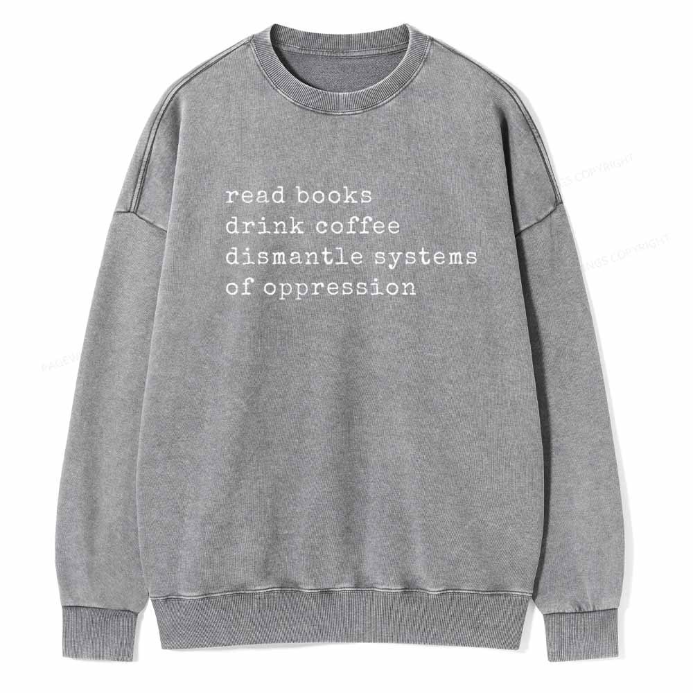 Pagewings Read Books Drink Coffee Dismantle Systems of Oppression Colo