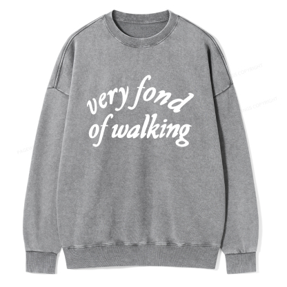 Pagewings Very Fond of Walking Unisex Washed Sweatshirt