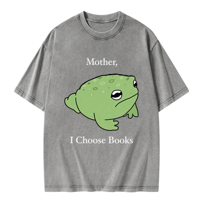 Pagewings Mother I Choose Books Unisex Washed T-shirt