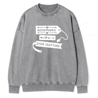 Pagewings Bookmarks Are For Quitters Unisex Tee Unisex Washed Sweatshirt