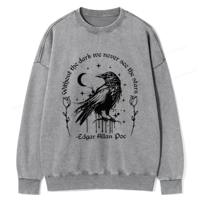 Pagewings Without The Dark We Never See The Stars Unisex Washed Sweatshirt
