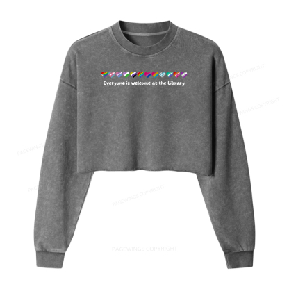 Pagewings Everyone Is Welcome At The Library Women Washed Crop Sweatshirt