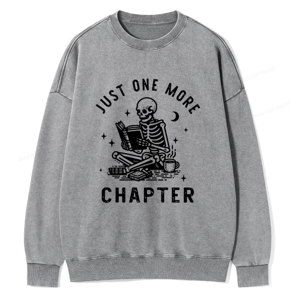 Pagewings Just One More Chapter Bookish lover Classic T-Shirt Unisex Washed Sweatshirt