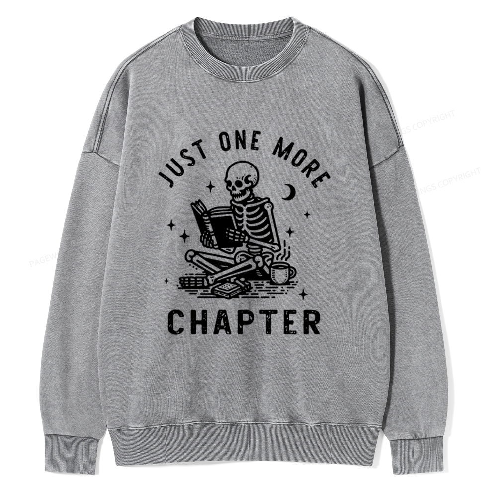 Pagewings Just One More Chapter Bookish lover Classic T-Shirt Unisex Washed Sweatshirt