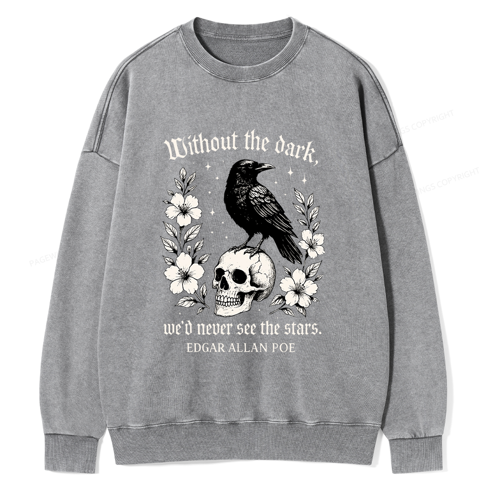 Pagewings Without The Dark Unisex Washed Sweatshirt