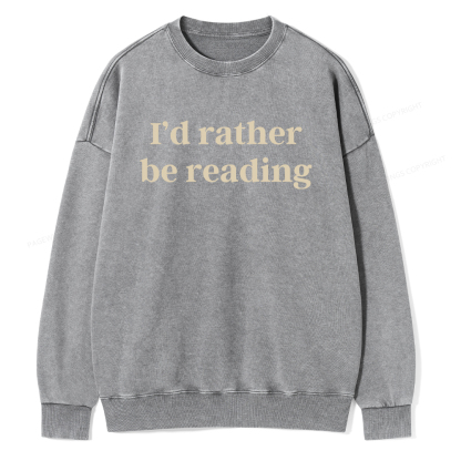 Pagewings I'd Rather Be Reading Unisex Washed Sweatshirt