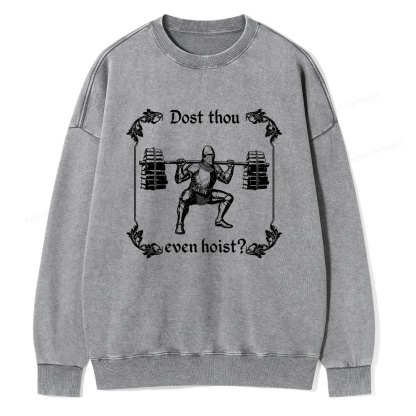 Pagewings Dost Thou Even Hoist Unisex Washed Sweatshirt