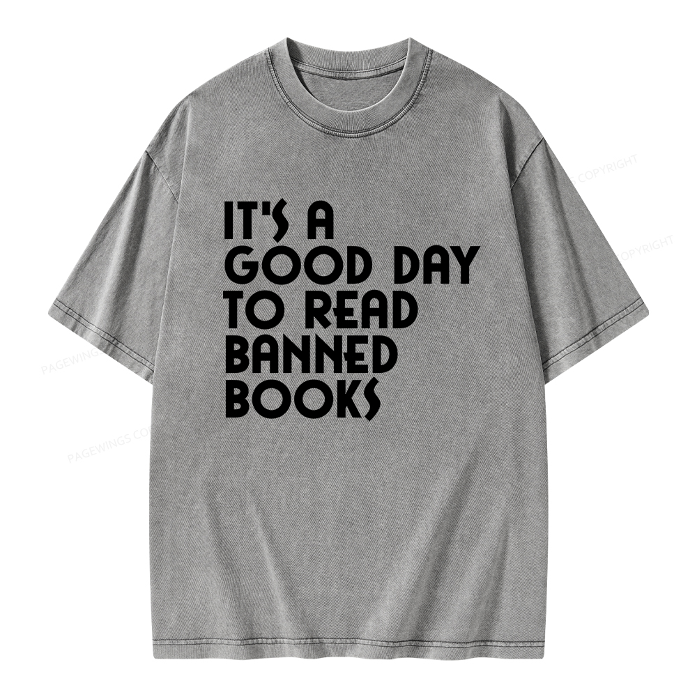 Pagewings It's A Good Day To Read Banned Books Unisex Washed T-shirt