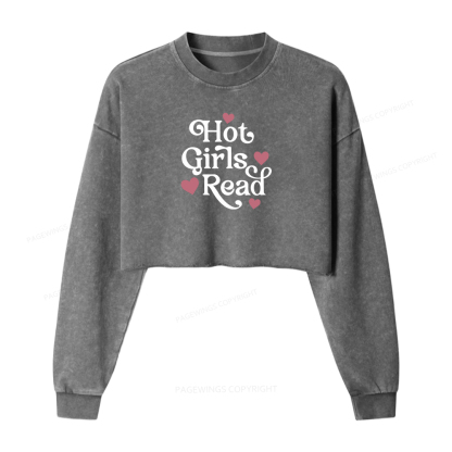 Pagewings Hot Girls Read Women Washed Crop Sweatshirt