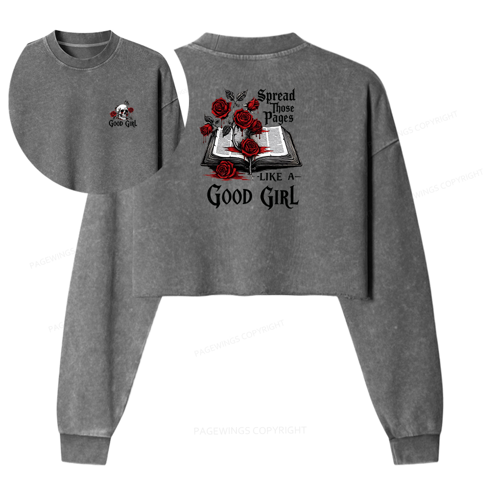 Pagewings Spread Those Pages Like a Good Girl Women Washed Crop Sweatshirt