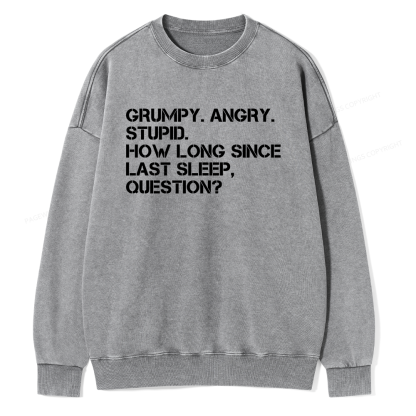Pagewings Grumpy Rocky Quote Unisex Washed Sweatshirt