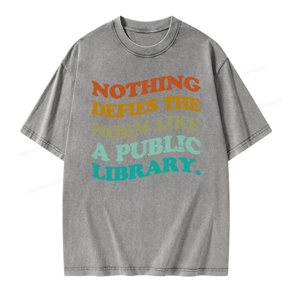 Pagewings Nothing defies the norm like a public library Unisex Washed T-shirt