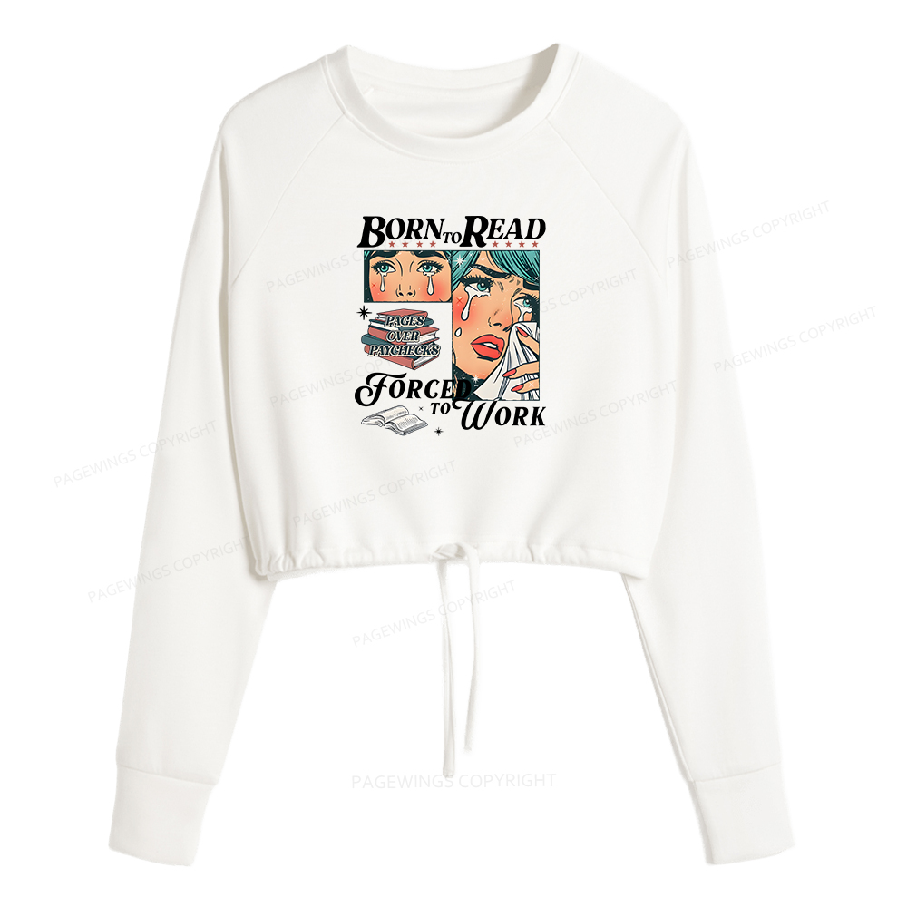 Pagewings Born To Read Bookish Women Cropped Sweatshirt 