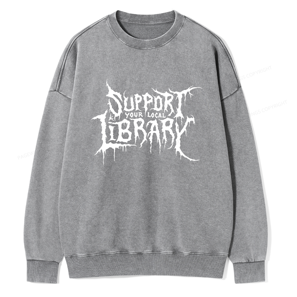 Pagewings Support Your Local Library Unisex Washed Sweatshirt