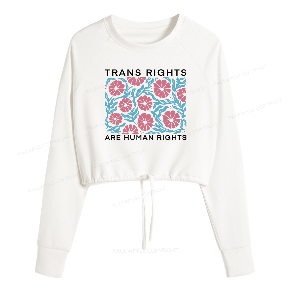 Pagewings Trans Rights Are Human Rights Women Cropped Sweatshirt 