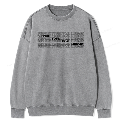 Pagewings Support your local library Unisex Washed Sweatshirt