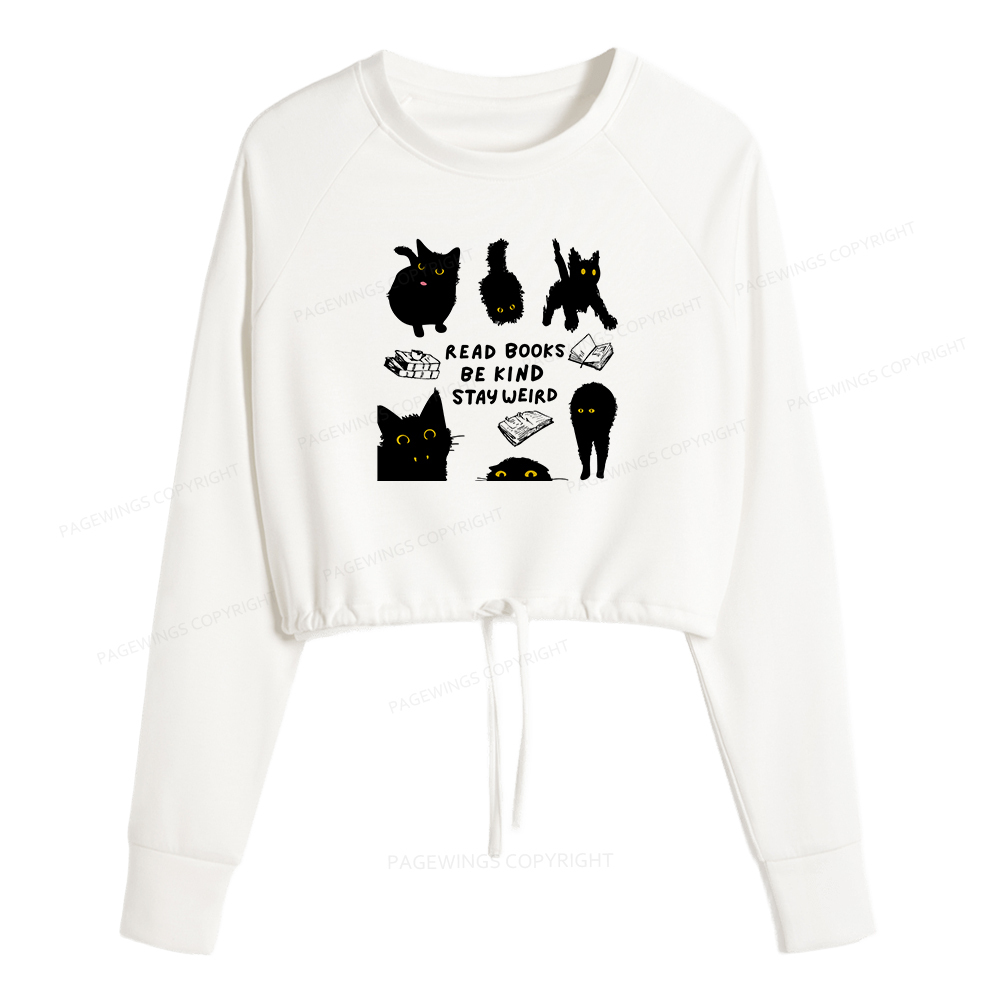 Pagewings Read Books Be Kind Stay Weird Women Cropped Sweatshirt 