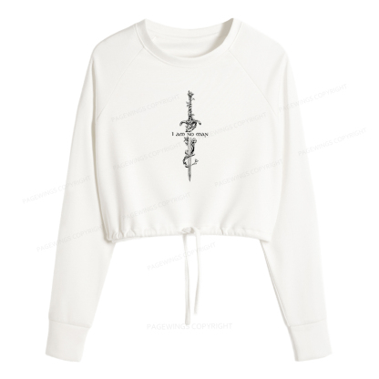 Pagewings I Am No Man Women Cropped Sweatshirt 