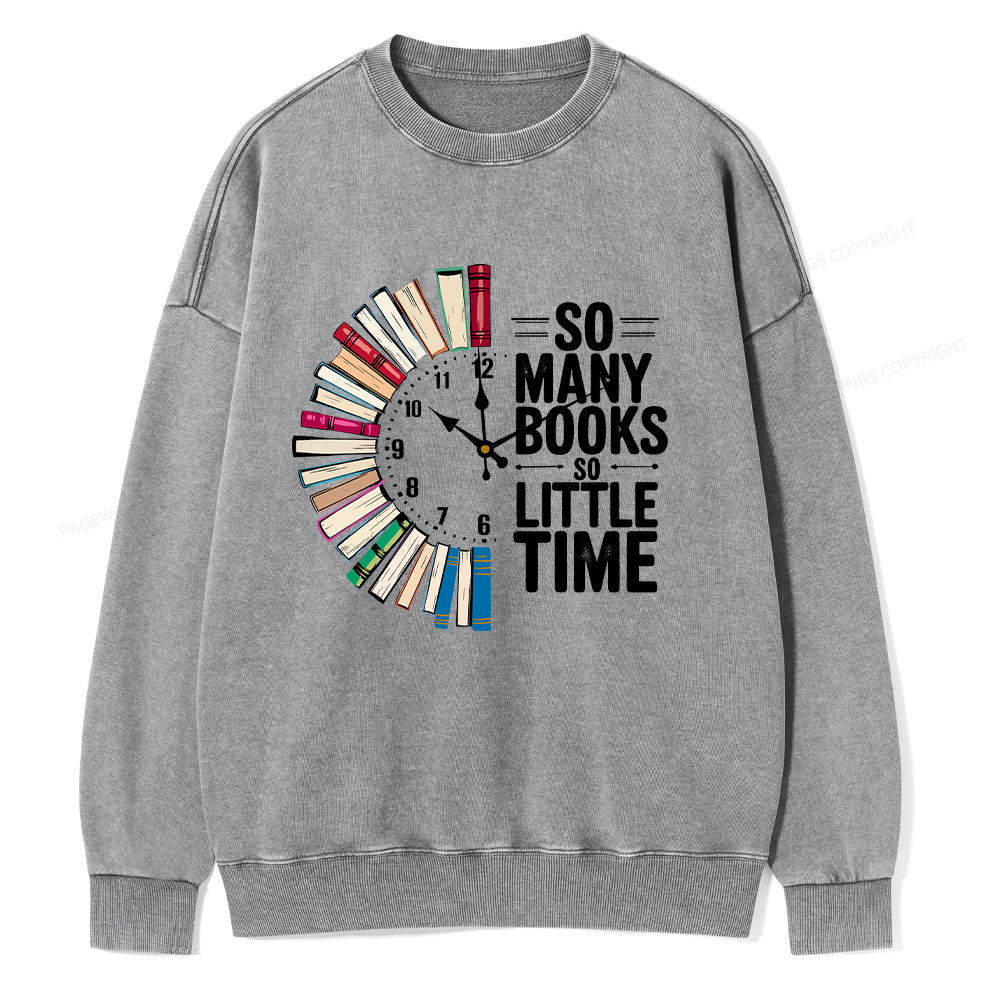 Pagewings So Many Books So Little Time Unisex Washed Sweatshirt