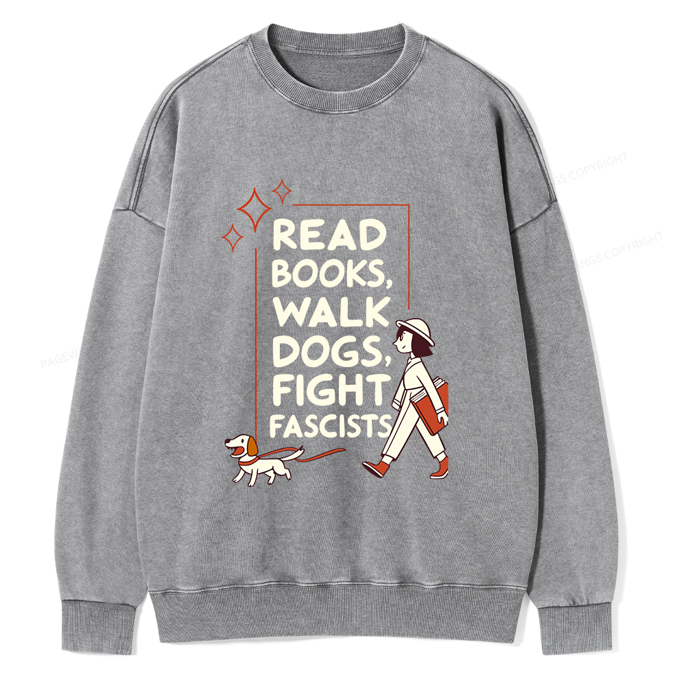 Pagewings Read Books Walk Dogs Unisex Washed Sweatshirt