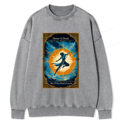 Pagewings Honor Is Dead But I’ll See What I Can Do Unisex Washed Sweatshirt