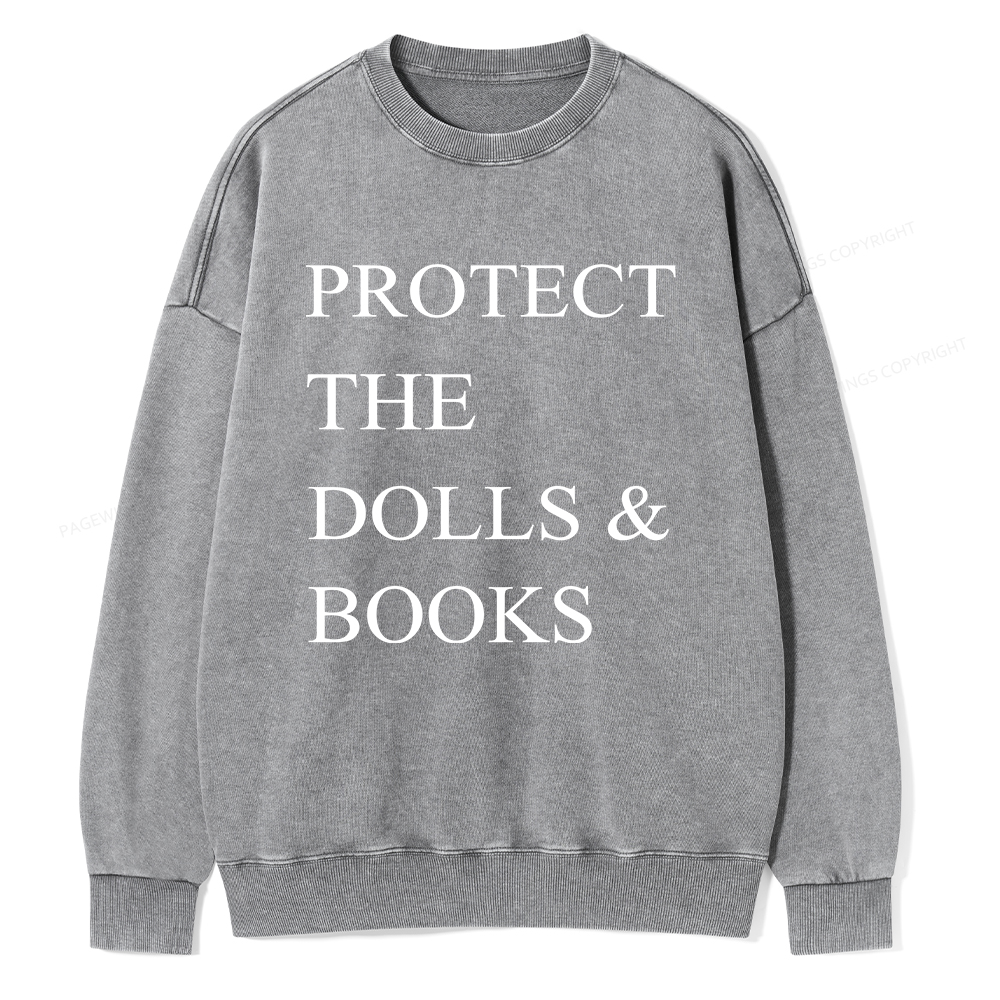 Pagewings Protect The Dolls And Books Unisex Washed Sweatshirt
