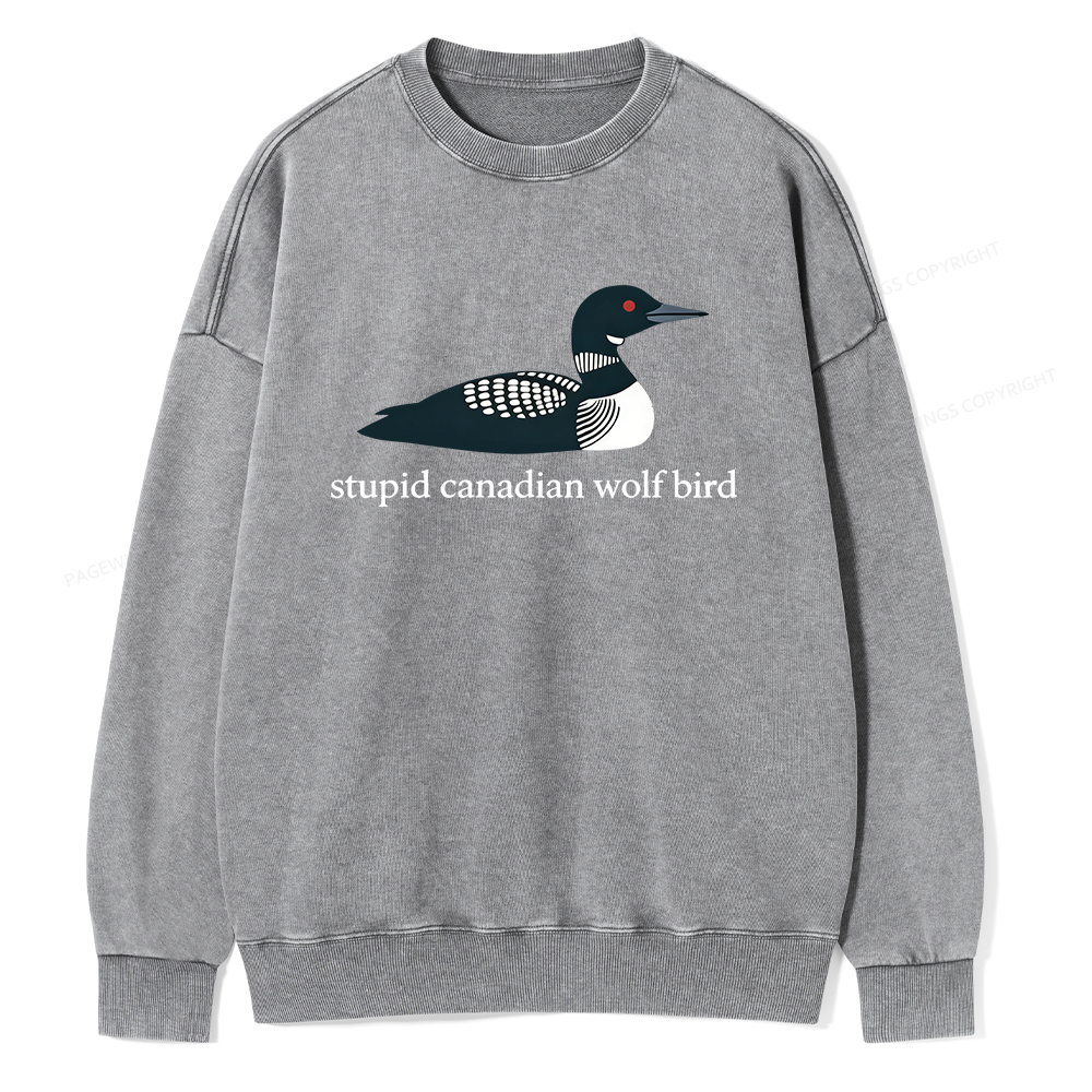 Pagewings Stupid Canadian Wolf Bird Unisex Washed Sweatshirt