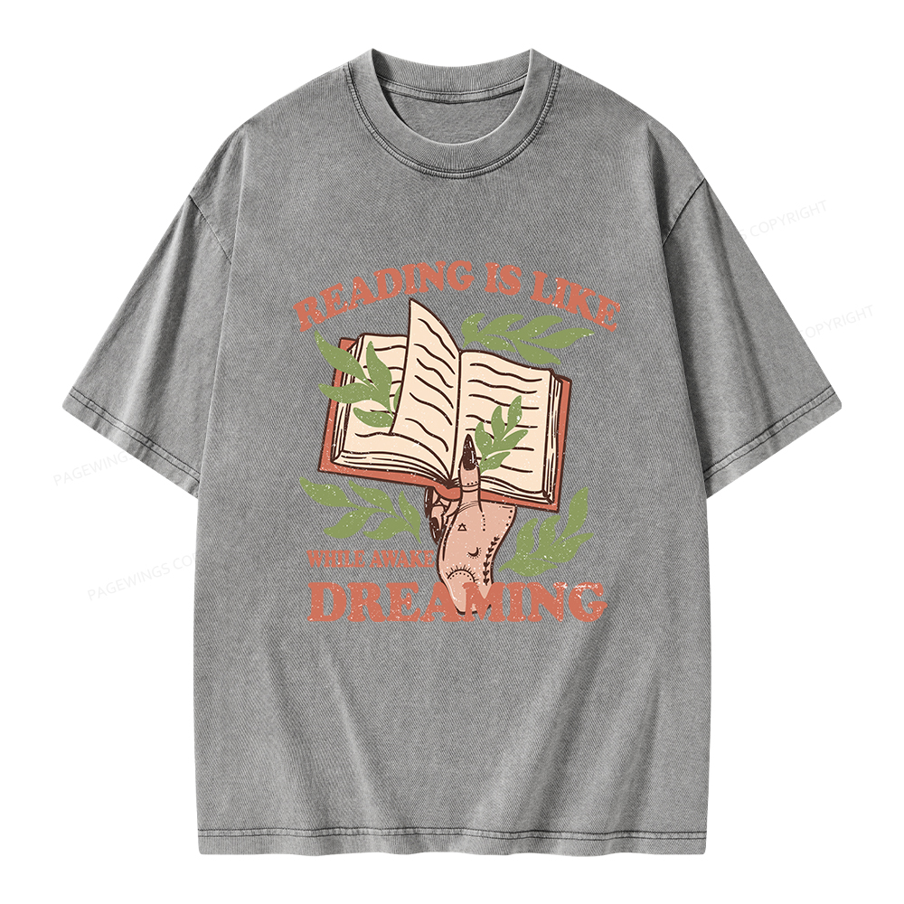 Pagewings Reading is like Dreaming  Unisex Washed T-shirt