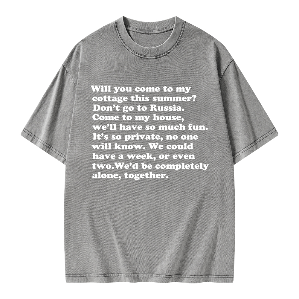 Pagewings Will You Come to The Cottage Unisex Washed T-shirt