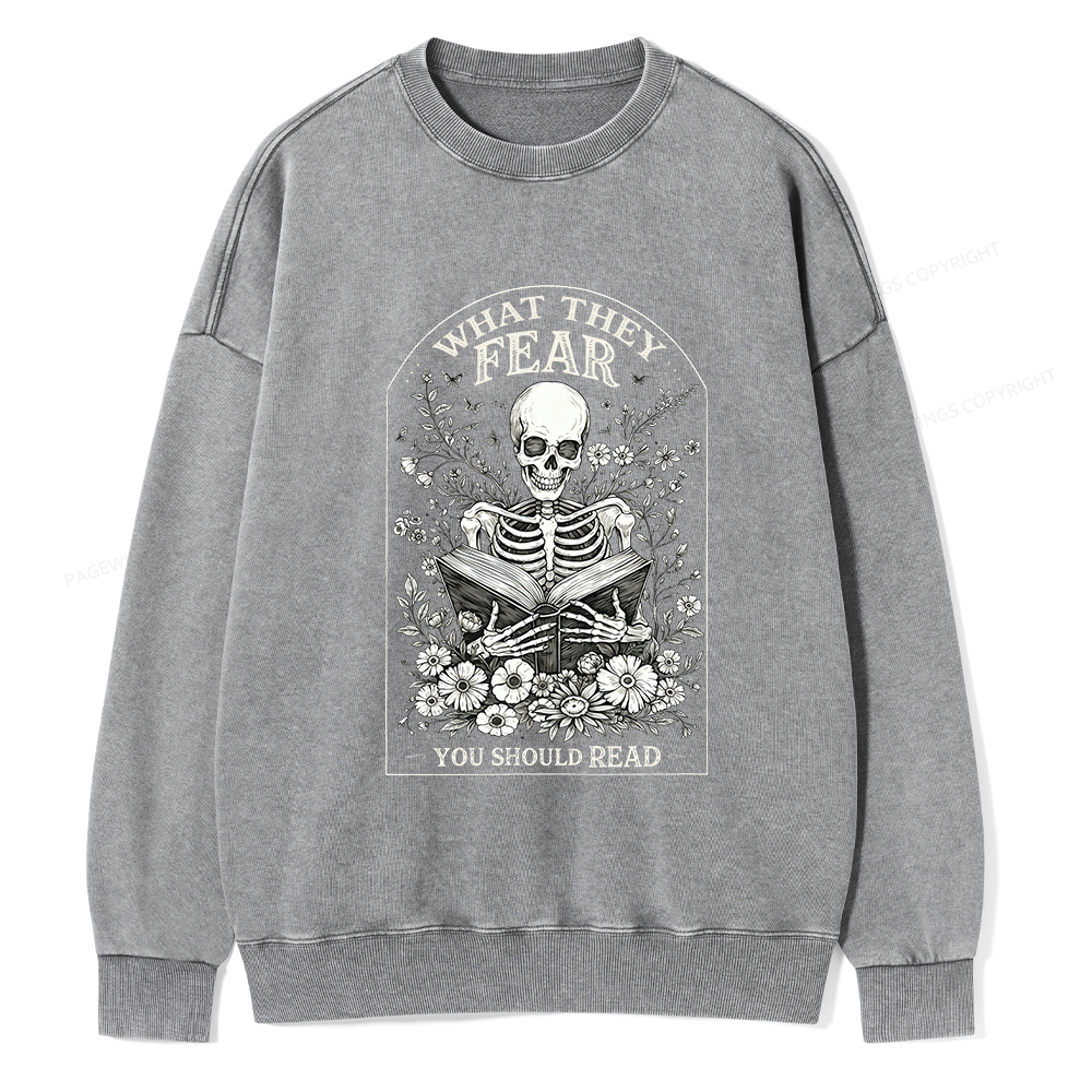Pagewings What They Fear Fear You Should Read Unisex Washed Sweatshirt