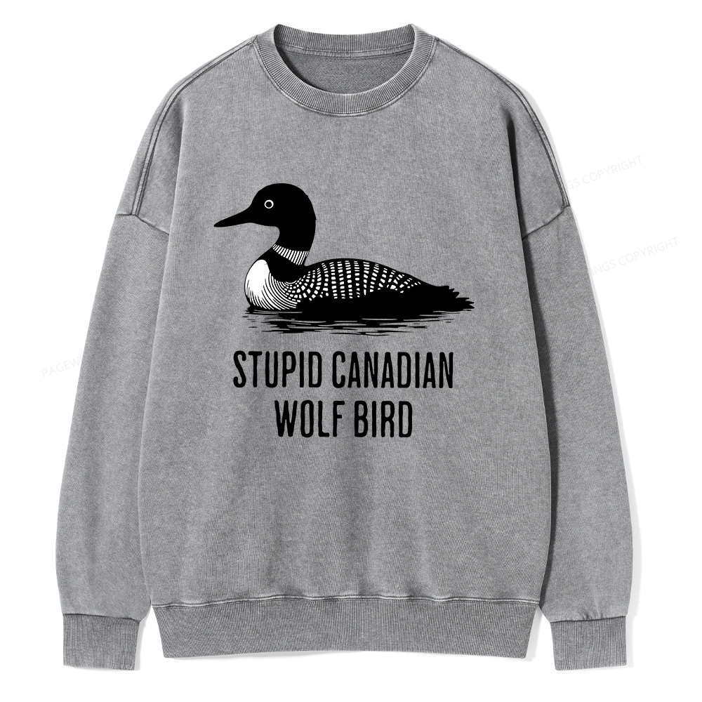 Pagewings Stupid Canadian Wolf Bird Unisex Washed Sweatshirt