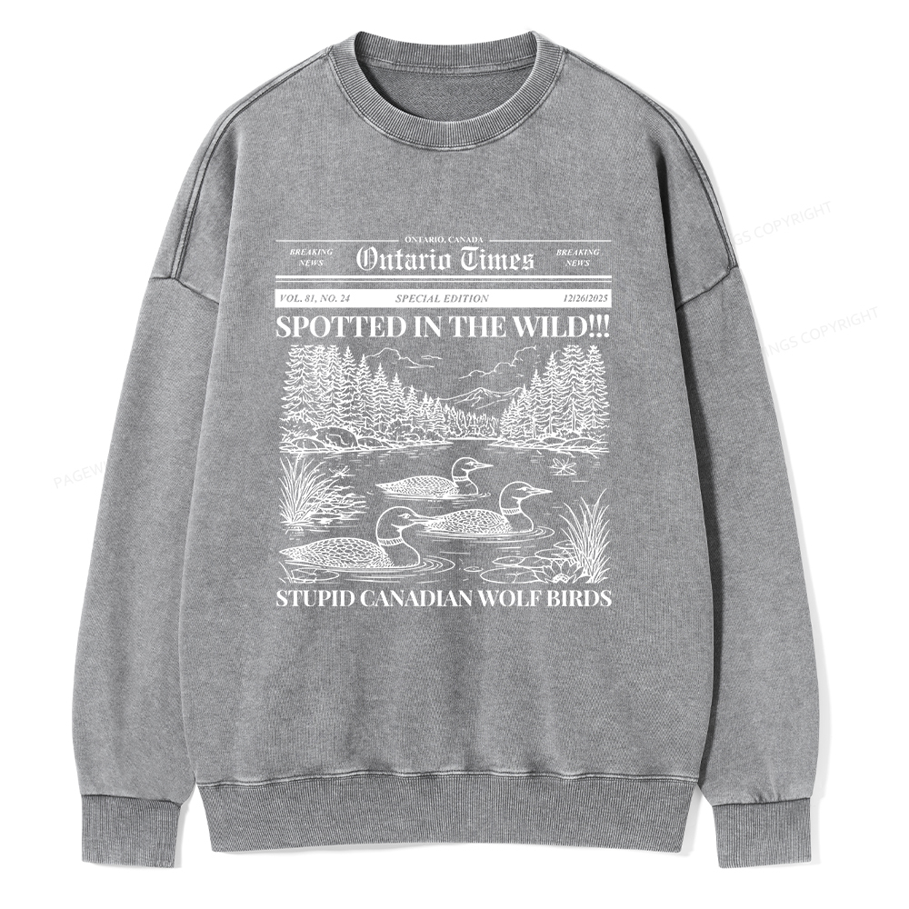 Pagewings Stupid Canadian Wolf Bird Unisex Washed Sweatshirt