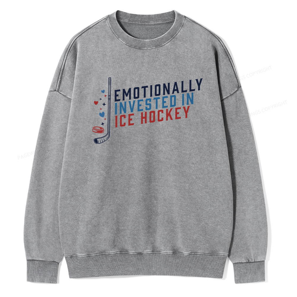 Pagewings Emotionally Invested in Ice Hockey Unisex Washed Sweatshirt